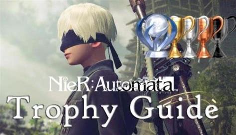 Nier: Automata Trophy Guide & Roadmap .